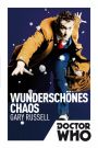 Wunderschönes Chaos